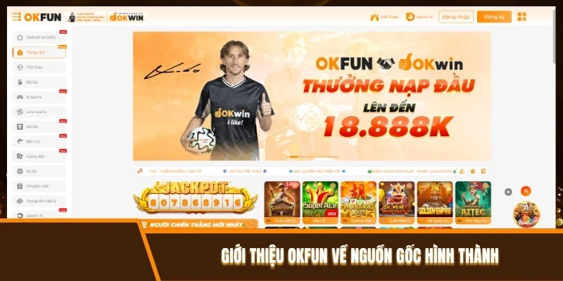 Giới thiệu OKFUN về nguồn gốc hình thành