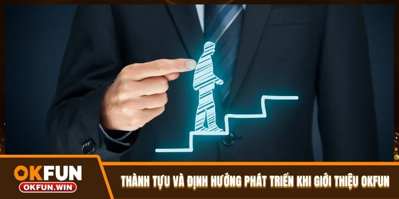 Thành tựu và định hướng phát triển khi giới thiệu OKFUN